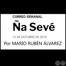 A SEV - Por MARIO RUBN LVAREZ - Sbado, 12 de Octubre de 2019